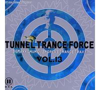 Various Artists - Tunnel Trance Force 13