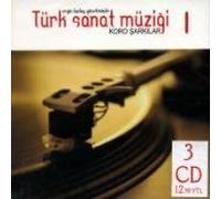 Various Artists - Turk Sanat Muzigi 1 / Koro Sarkilar