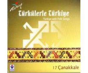 Various Artists - Turkulerle Turkiye 17 / Canakkale