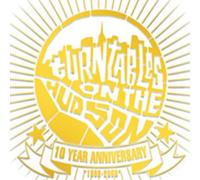 Various Artists Turntables On the Hudson: 10 Year Anniversary (CD) Album