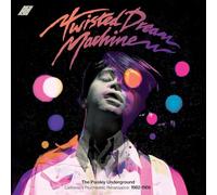 VARIOUS ARTISTS - TWISTED DREAM MACHINE THE PAISLEY UNDERGROUND / CALI - F99z