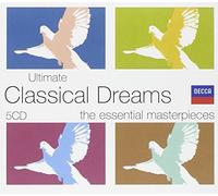 Various Artists - Ultimate Classical Dreams