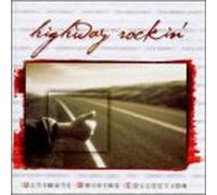 Various Artists - Ultimate Driving Collection: Highway Rockin