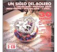 Various Artists - Un Siglo De Boleros: 30 Grandes Exitos