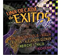 Various Artists - Una Decada De Exitos: Pop