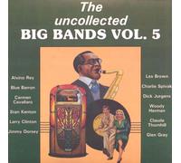 Various Artists - Uncollected Big Bands 5