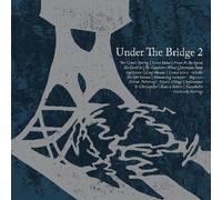 Various Artists - Under The Bridge 2 / Various [Vinyl Lp]