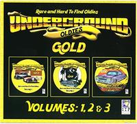 Various Artists - Underground Oldies Gold Valu Pak Volumes 1 2 3 (Various Artists)