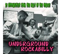 VARIOUS ARTISTS - UNDERGROUND ROCKABILLY - CD - G3z