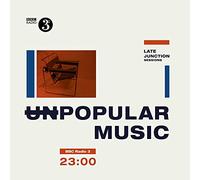 Various Artists – Unpopular Music : BBC Late Junction Sessions – Vinyle (2 LP + MP3)