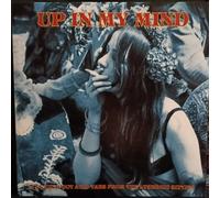Various Artists Up in My Mind: 15 Fuzzed Out Acid Tabs from the Lysergic (Vinyl)