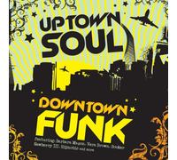 Various Artists - Uptown Soul Downtown Funk