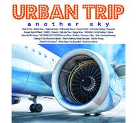 VARIOUS ARTISTS - Urban Trip Another Sky