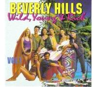 Various Artists - Various Artists - Beverly Hills Wild,Young & Rich Vol 1