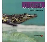 Various Artists - Various Artists - El Caiman Sones Huastecos