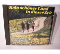 Various Artists - Various Artists - KEIN SCHÖNER LAND IN DIESER ZEIT - DIE SCHÖNSTEN FAHRTEN-MARSCH- UND WANDERLIEDER
