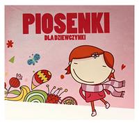 Various Artists - Various Artists: Piosenki Dla Dziewczynki (digipack) [CD]