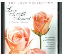 Various Artists - Various Artists - The Love Collection; LOve is All Around