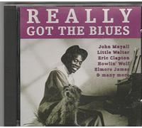 Various Artists - Various Artists - Various Artists - Really Got The Blues