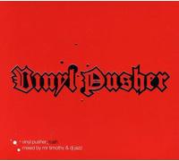 Various Artists - Vinyl Pusher: Rush-Mixed by Mr Timothy & DJ Jazz