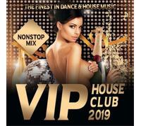 VIP House Club 2019
