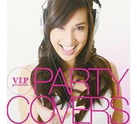 Various Artists - Vip Presents Party Covers