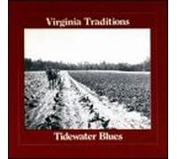 Various Artists - Virginia Traditions: Tidewater Blues