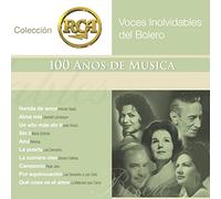 Various Artists - Voces Inolvidables Bolero: Coleccion RCA 100