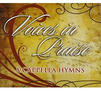 Various Artists - Voices in Praise: Cappella Hymn Collection