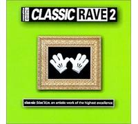Various Artists - Vol. 2-Classic Rave