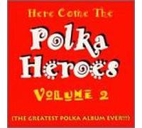 Various Artists - Vol. 2-Here Come The Polka Her