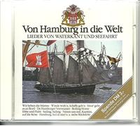 Various Artists - Von Hamburg in die Welt - Lieder von Waterkant und Seefahrt
