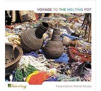 Various Artists - Voyage to the Melting Pot