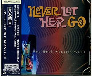 Various Artists - Warner Pop Rock Nuggets 11: Never Let Her Go