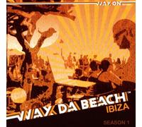 Various Artists - Wax Da Beach Ibiza Season 1 [Import]