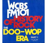 Various Artists - WCBS Fm101.1-History of Rock: The Doo Wop Era, Part 1
