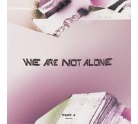 Various Artists We Are Not Alone: Part 4 (Vinyl) 12" Album