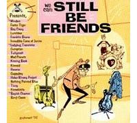 Various Artists - We Can Still Be Friends (UK Import)