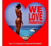 We Love Formentera – Best of Chillout & Relaxation Music – Blue Line