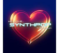 Various Artists - We Love Synth Pop-The Album