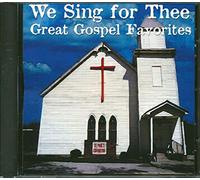 Various Artists - We Sing for Thee: Gospel Favorites