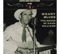 Various Artists - Weary Blues: Songs of Hank Williams