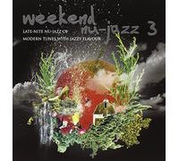 Various Artists - Weekend Nu-Jazz Vol.3 [Import]