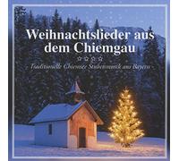 Various Artists - Weihnachtslieder Aus Dem Chiemgau