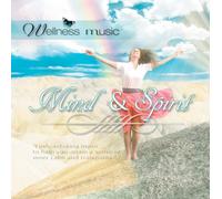 Various Artists - Wellness Music: Mind & Spirit