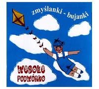 Various Artists - Wesole Podworko-Zmyslanki Bujanki/Various