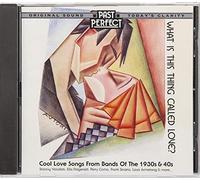 Various Artists - What is This Thing Called Love-1930s & 40s Love Songs [Import]