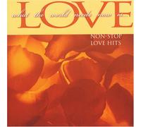 Various Artists - What The World Needs Now is Love