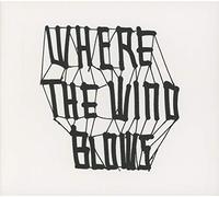Various Artists - Where The Wind. -Digi [Import]