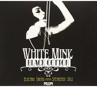 Various Artists – White Mink Black Cotton – Import